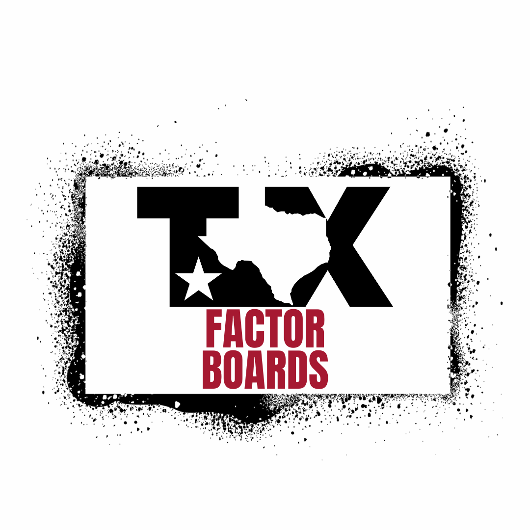 TX Factor Boards